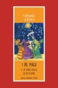 I Re Magi e la stella di Betlemme