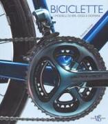 Biciclette. I modelli di ieri, oggi e domani