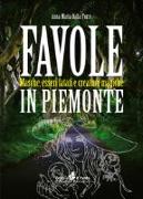 Favole in Piemonte. Masche, esseri fatati e creature magiche