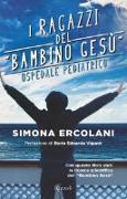 I ragazzi del «Bambino Gesù» ospedale pediatrico