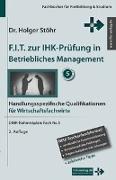 Stöhr, H: F.I.T. zur IHK-Prüfung in Betriebliches Management