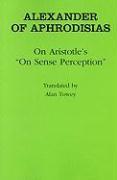 On Aristotle's "on Sense Perception"