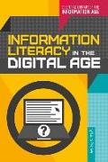 Information Literacy in the Digital Age