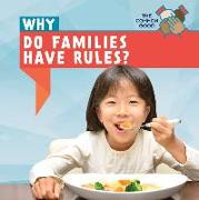 Why Do Families Have Rules?