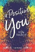 A Positive You 90 Day Kids Journal