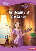 The Beauty of Mistakes: A Tangled Story