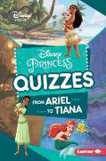 Disney Princess Quizzes: From Ariel to Tiana