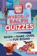 Wreck-It Ralph Quizzes: When the Game Is Over, the Fun Begins