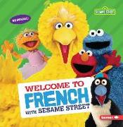 Welcome to French with Sesame Street (R)