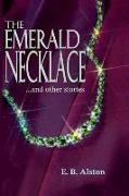 The Emerald Necklace and Other Stories