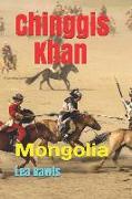 Chinggis Khan: Mongolia