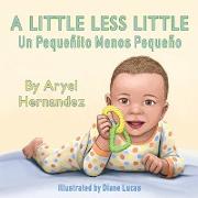 A Little Less Little: Un Pequeñito Menos Pequeño