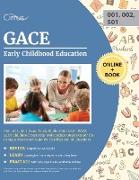 GACE Early Childhood Education (001, 002, 501) Exam Study Guide 2019-2020