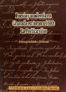 Poesía y academia en Granada en torno a 1600 : la poética Silva