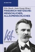 Friedrich Nietzsche: Menschliches, Allzumenschliches