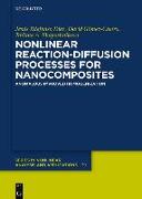 Nonlinear Reaction-Diffusion Processes for Nanocomposites