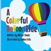 A Colorful Balloon Ride