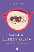 Manual ultravioleta : feminismo para mirar el mundo