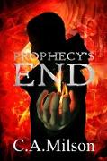 Prophecy's End