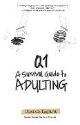 Q1: A Survival Guide to Adulting