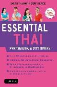 Essential Thai Phrasebook & Dictionary: Speak Thai with Confidence! (Revised Edition)