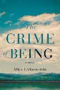 The Crime of Being