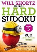 Will Shortz Presents Hard Sudoku Volume 5: 200 Challenging Puzzles