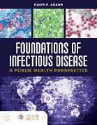 Foundations Of Infectious Disease: A Public Health Perspective