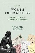 Women Philosophers Volume I