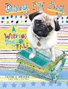 Doug the Pug: A Working Dog's Tale