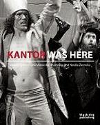 Kantor Was Here: Tadeusz Kantor in Great Britain