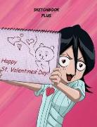 Sketchbook Plus: Happy Valentine's Day: 100 Large High Quality Sketch Pages (Volume 9)