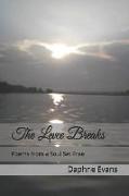 The Levee Breaks: Poems from a Soul Set Free