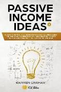 Passive Income Ideas: 18 Ways to Make $2,000+ Per Month with Your Online Business and Gain Financial Freedom (Affiliate Marketing, Amazon Fb