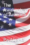 The Awakening of America