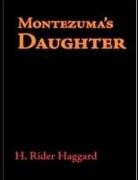 Montezuma's Daughter: ( Annotated )