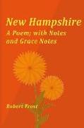 New Hampshire: A Poem, With Notes and Grace Notes