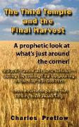 The Third Temple and the Final Harvest