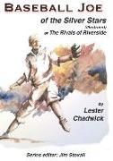 Baseball Joe of the Silver Stars (Illustrated): The Rivals of Riverside