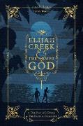 Elijah Creek & The Armor of God Vol. II