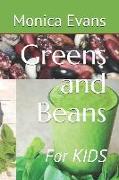 Greens and Beans: For Kids