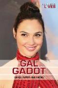 Gal Gadot: Israeli Actor and Model