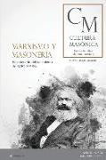 Marxismo Y Masonería: Bicentenario del Nacimiento de Karl Marx