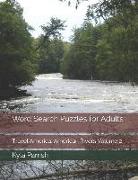 Word Search Puzzles for Adults: Travel America: American Rivers Volume 2