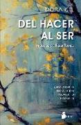 del Hacer Al Ser