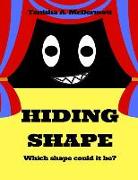 Hiding Shape: Which Shape Could It Be?