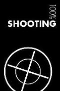 Shooting Notebook: Blank Lined Shooting Journal for Shooter and Instructor