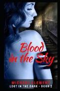 Blood in the Sky: Urban Fantasy on an Alternate Earth