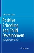 Positive Schooling and Child Development