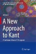 A New Approach to Kant